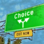 Choice and Exit sign